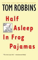Half Asleep in Frog Pajamas 0553377876 Book Cover