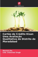 Cartão de Crédito Kisan Uma Avaliação Qualitativa do Distrito de Moradabad (Portuguese Edition) 6630078233 Book Cover