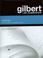Gilbert Law Summaries on Antitrust, 11th 0314271791 Book Cover