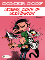 Gomer, Duke of Goofington 1849185905 Book Cover