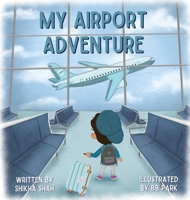 My Airport Adventure B0FP45G4B4 Book Cover