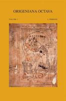 Origeniana Octava Origen And The Alexandrian Tradition (Bibliotheca Ephemeridum Theologicarum Lovaniensium) 9042912014 Book Cover