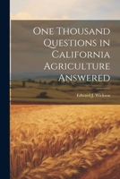 One Thousand Questions in California Agriculture Answered 1022757970 Book Cover