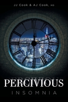 Percivious: Insomnia 1525565443 Book Cover