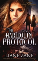 The Harlequin Protocol (The Unsanctioned Guardians) 1963515021 Book Cover