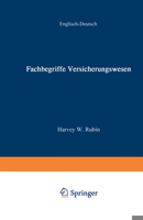 Fachbegriffe Versicherungswesen / Dictionary of Insurance Terms: Uber 3000 Fachbegriffe Des Us-Amerikanischen Marktes- / Over 3000 Terms of U.S. Market 3409199489 Book Cover