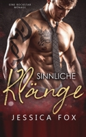 Sinnliche Kl�nge: Eine Rockstar M�nage 1648081525 Book Cover