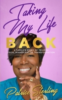 Taking My Life Back 1736057324 Book Cover