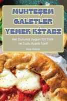 MuhteŞem Galetler Yemek Kİtabi 1836238142 Book Cover