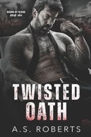 Twisted Oath B0C7T3FJ6S Book Cover