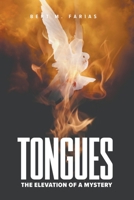 Tongues: The Elevation of a Mystery B0CJFZ4H26 Book Cover