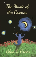 The Music of the Cosmos 0993207618 Book Cover