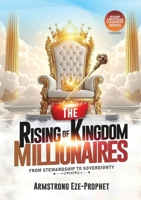 The Rising of Kingdom Millionaires 1964665418 Book Cover