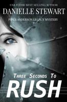 Three Seconds to Rush 1537637177 Book Cover