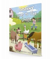 Granny Goes to the Cruise Ship 1736676059 Book Cover