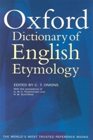 The Oxford Dictionary of English Etymology 0198611129 Book Cover