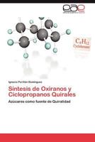Sintesis de Oxiranos y Ciclopropanos Quirales 3848470039 Book Cover