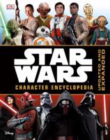 Star Wars: Character Encyclopedia - Updated and Expanded 1465448853 Book Cover