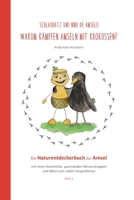 schlaubatz und Nino de Amselo: Warum kämpfen Amseln mit Krokussen? 3000740848 Book Cover
