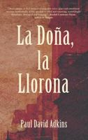 La Dona, La Llorona 0997089369 Book Cover