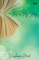 This Is My Story 9391302246 Book Cover