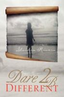 Dare 2 B Different 1425731201 Book Cover