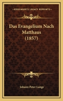 Das Evangelium nach Matth�us (Classic Reprint) 1175768227 Book Cover