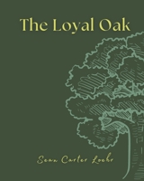 The Loyal Oak B0CPVGC7SS Book Cover