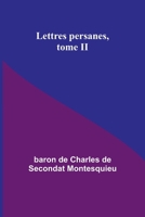 Lettres persanes, tome II 9357966374 Book Cover