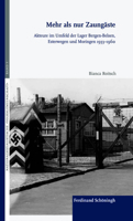 Mehr ALS Nur Zaungäste: Akteure Im Umfeld Der Lager Bergen-Belsen, Esterwegen Und Moringen 1933-1960 3506786490 Book Cover