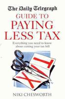 Daily Telegraph Guide to Paying Less Tax 0333908457 Book Cover