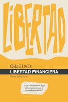 Objetivo: Libertad Financiera 840906748X Book Cover