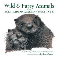 Wild & Furry Animals of the Southern Appalachian Mountains 0991039831 Book Cover