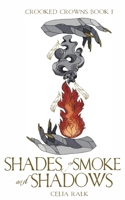 Shades of Smoke and Shadows 1763590313 Book Cover