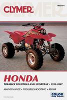 Clymer Honda TRX400EX Fourtrax and Sportrax 1999-2007 1599692511 Book Cover