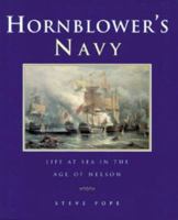 Hornblower's Navy : Life at Sea in the Age of Nelson 1566490308 Book Cover