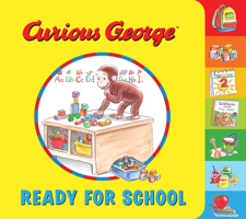 Curious George Ready for School (tabbed board book) 0544931203 Book Cover