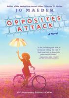 Opposites Attack: A Novel Inspired by True Events 0985548223 Book Cover