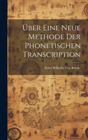 �ber Eine Neue Methode Der Phonetischen Transcription 1021689815 Book Cover