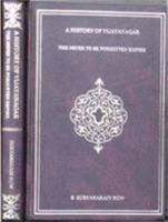 History of Vijayanagar - The Never to be Forgotten Empire 8120608607 Book Cover
