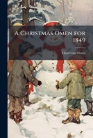A Christmas Omen for 1849 1149618612 Book Cover