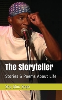 The Storyteller: Stories & Poems About Life 0578612771 Book Cover