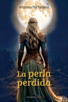 La perla perdida (Spanish Edition) B0DX33FLPQ Book Cover