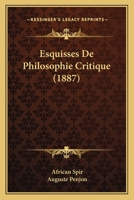 Esquisses De Philosophie Critique (1887) 1167547128 Book Cover