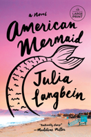 American Mermaid: A Novel 0593863674 Book Cover