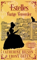 Estelles Vurige Vereerder (de Boekenwinkel Belles) (Dutch Edition) B0F94HQ7DD Book Cover