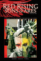 Pierce Brown's Red Rising: Sons of Ares Vol. 2: Wrath 1524112070 Book Cover