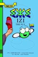 Izi: The Fly 1935773046 Book Cover