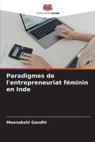 Paradigmes de l'entrepreneuriat féminin en Inde (French Edition) 6209847196 Book Cover