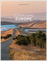 Surprising Europe: A Photographic Journey 9089898220 Book Cover